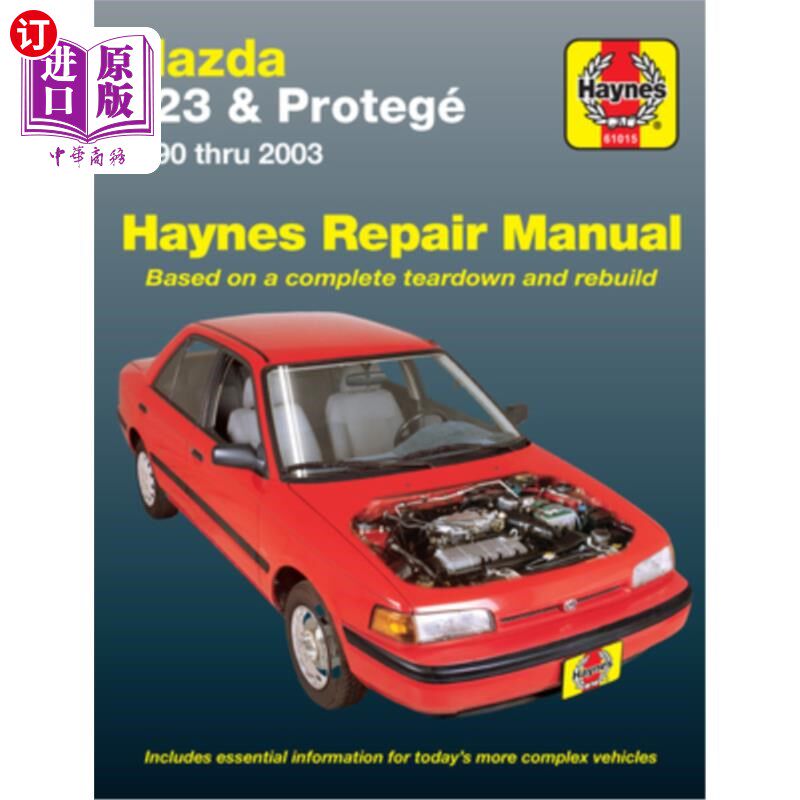 海外直订Mazda 323 & Protegé 1990-03 马自达323&Protege 1990年至2003年海恩斯维修手册：1990年至2003年