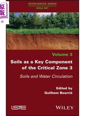 现货 作为关键区域关键组成部分的土壤 3 土壤与水循环 Soils As A Key Component Of The Critical Zone 3 英�