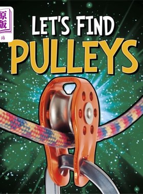 海外直订Let's Find Pulleys 我们来找滑轮吧