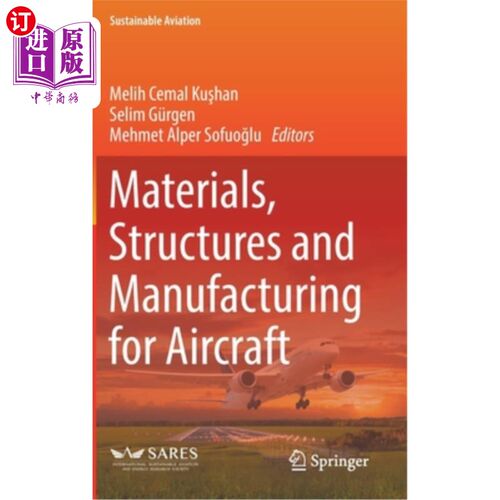 海外直订Materials, Structures and Manufacturing for Aircraft