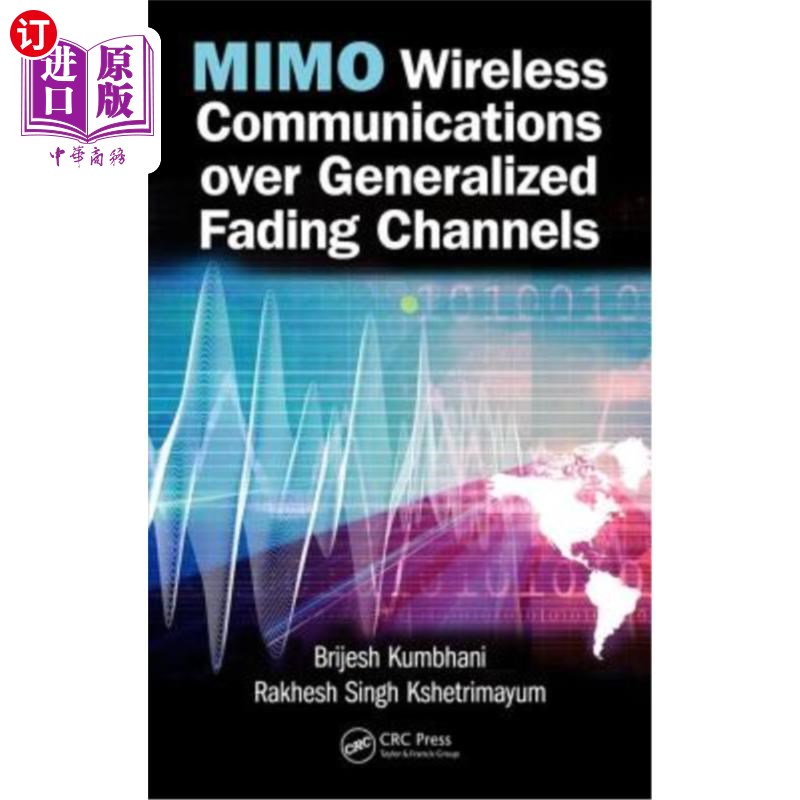 海外直订Mimo Wireless Communications Over Generalized Fading Channels 基于广义衰落信道的Mimo无线通信