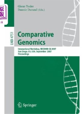 海外直订Comparative Genomics: Recomb 2007, International Workshop, Recomb-CG 2007, San D 比较基因组学：Rec