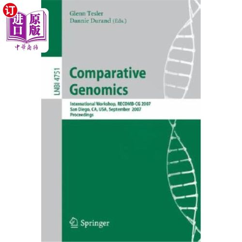 海外直订Comparative Genomics: Recomb 2007, International Workshop, Recomb-CG 2007, San D 比较基因组学：Rec