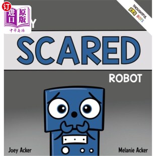 Social Scared Emotional 我害怕 Book 机器人 Managing Children Feelings Robot 海外直订My 一本关于管 About