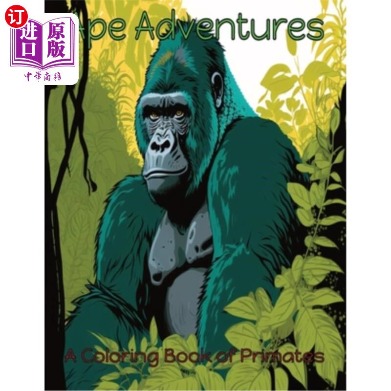 海外直订Ape Adventures: A Coloring Book of Primates 猿历险记:灵长类动物着色书