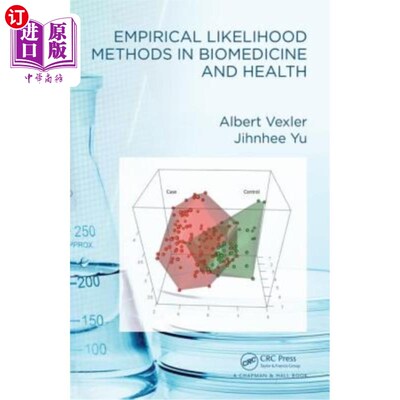 海外直订医药图书Empirical Likelihood Methods in Biomedicine and Health 生物医学与卫生中的经验似然方法