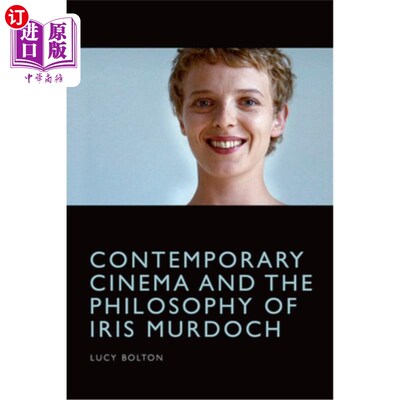 海外直订Contemporary Cinema and the Philosophy of Iris Murdoch 当代电影与艾里斯·默多克的哲学