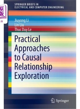 海外直订Practical Approaches to Causal Relationship Exploration 探索因果关系的实用方法