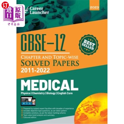 海外直订CBSE Class XII 2023: Chapter and Topic-wise Solved Papers 2011-2022: Medical (PC CBSE第十二类20