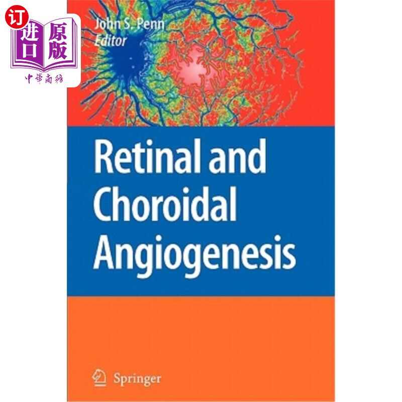 海外直订医药图书Retinal and Choroidal Angiogenesis 视网膜和脉络膜血管生成