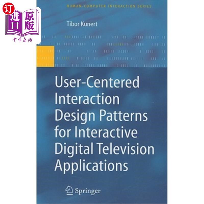 海外直订User-Centered Interaction Design Patterns for Interactive Digital Television App 交互式数字电视应用的以用户