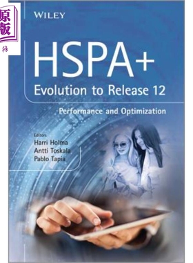 现货 高速分组接入和进化释放12 性能和优化 Hspa+ Evolution To Release 12 英文原版 Harri Holma【中商原版】Wiley