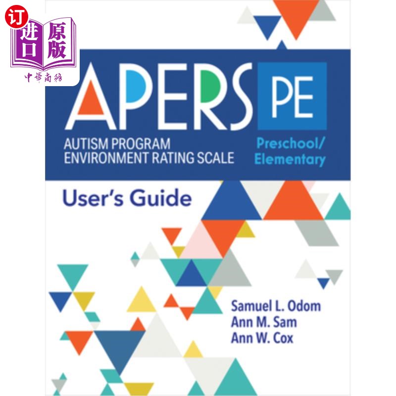 海外直订Autism Program Environment Rating Scale - Preschool/Elementary (Apers-Pe): User' 孤独症项目环境评定量表-学