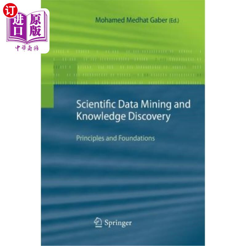 海外直订Scientific Data Mining and Knowledge Discovery: Principles and Foundations 科学数据挖掘和知识发现：原理和基