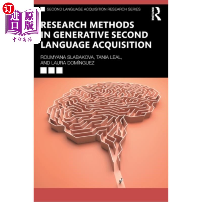 海外直订Research Methods in Generative Second Language Acquisition 生成第二语言习得的研究方法