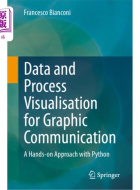 海外直订Data and Process Visualisation for Graphic Communication: A Hands-On Approach wi Data and P