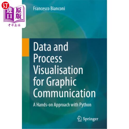 海外直订Data and Process Visualisation for Graphic Communication: A Hands-On Approach wi Data and P
