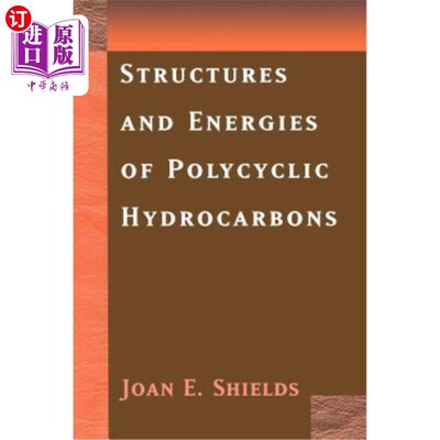 海外直订Structures and Energies of Polycyclic Hydrocarbons 多环烃的结构与能量