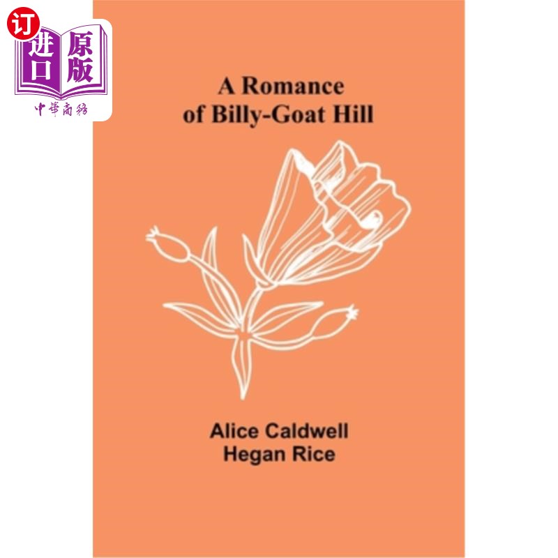 海外直订A Romance of Billy-Goat Hill 比利山羊山的浪漫故事