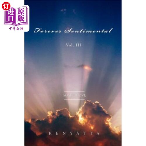 海外直订Forever Sentimental Vol. III: Agape Love 永远感伤的第三卷：爱