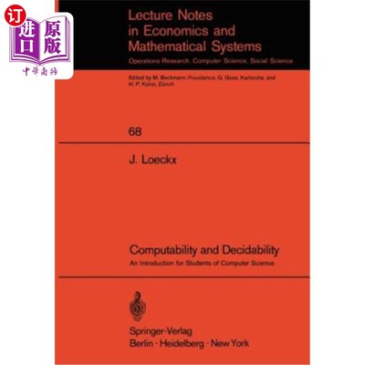 海外直订Computability and Decidability: An Introduction for Students of Computer Science 可计算性和可判定性：计算机