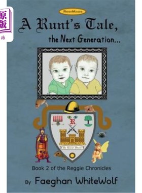 海外直订A Runt's Tale,: the Next Generation 《小矮子的故事:下一代》