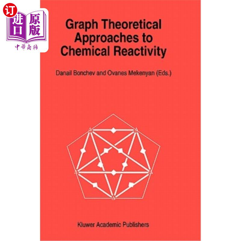 海外直订Graph Theoretical Approaches to Chemical Reactivity 化学反应性的图论方法