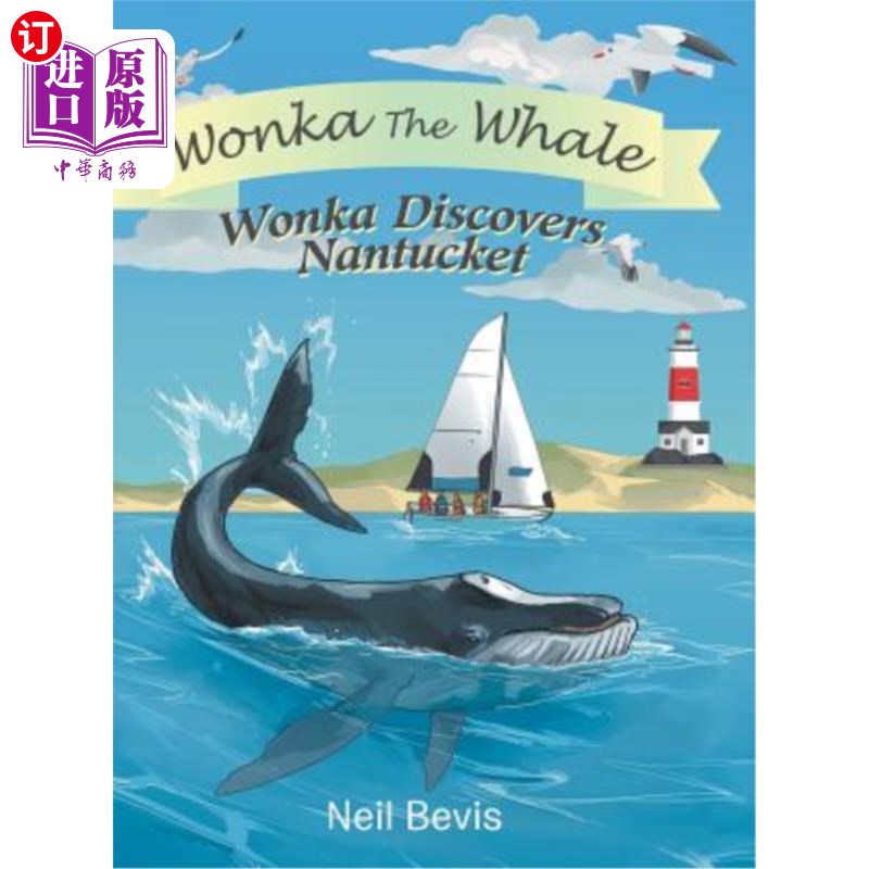 海外直订Wonka Discovers Nantucket 旺卡发现了南塔基特