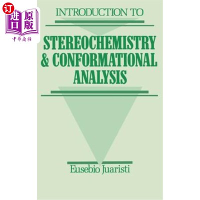 海外直订Introduction to Stereochemistry and Conformational Analysis 立体化学与构象分析导论
