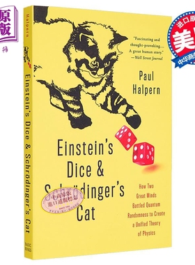 爱因斯坦的骰子与薛定谔的猫 Einstein's Dice and Schrödinger's Cat 英文原版 Paul Halpern 理论物理学【中商原版】