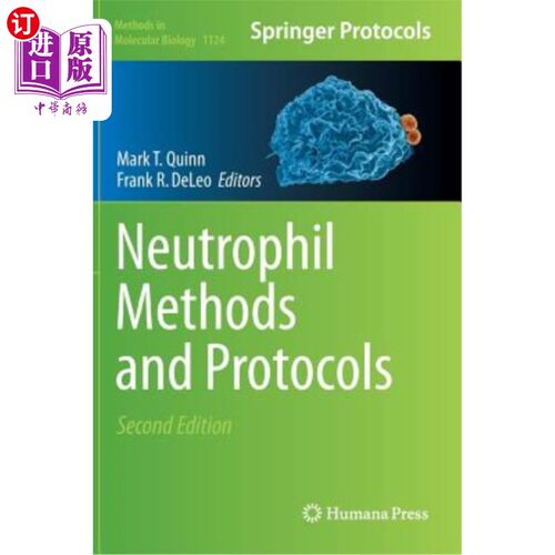 海外直订医药图书Neutrophil Methods and Protocols 中性粒细胞方法和方案