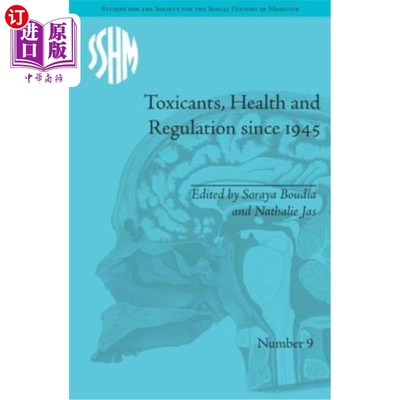 海外直订Toxicants, Health and Regulation since 1945 1945年以来的毒物、健康和法规
