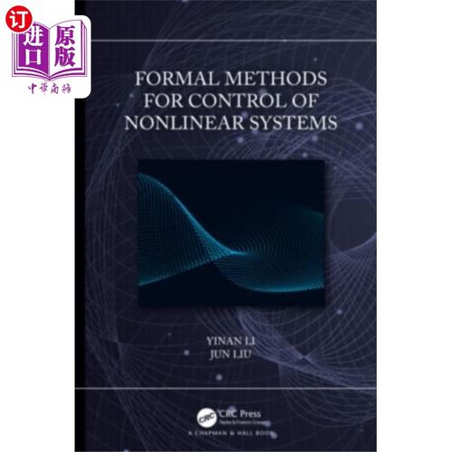 海外直订Formal Methods for Control of Nonlinear Systems 非线性系统控制的形式化方法