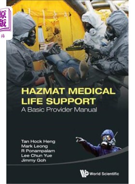 海外直订Hazmat Medical Life Support: A Basic Provider Manual 危险品医疗生命支持:基本提供者手册
