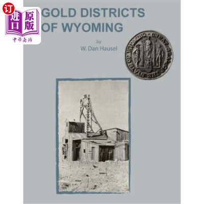 海外直订Gold Districts of Wyoming 怀俄明州黄金区