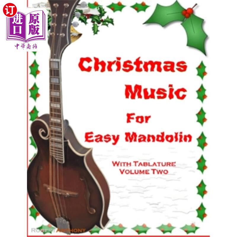 海外直订Christmas Music for Easy Mandolin with Tablature Volume Two 圣诞音乐轻松曼陀林与表卷二