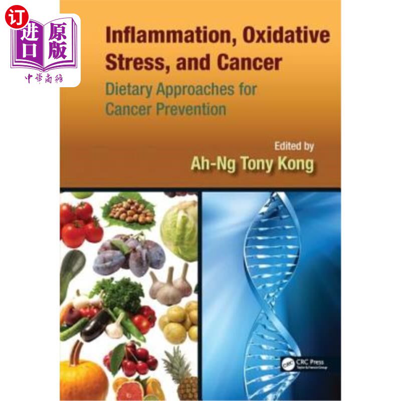 海外直订医药图书Inflammation, Oxidative Stress, and Cancer: Dietary Approaches for Cancer Preven 炎症、氧化应激和癌