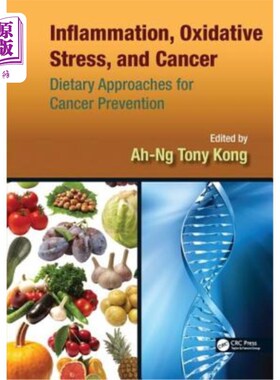海外直订医药图书Inflammation, Oxidative Stress, and Cancer: Dietary Approaches for Cancer Preven 炎症、氧化应激和癌