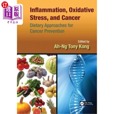 海外直订医药图书Inflammation, Oxidative Stress, and Cancer: Dietary Approaches for Cancer Preven 炎症、氧化应激和癌