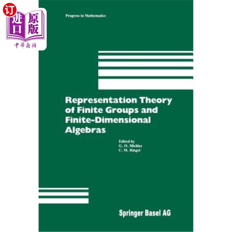 海外直订Representation Theory of Finite Groups and Finite-Dimensional Algebras: Proceedi 有限群和有限维代数的表示理