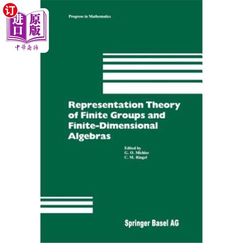 海外直订Representation Theory of Finite Groups and Finite-Dimensional Algebras: Proceedi 有限群和有限维代数的表示理