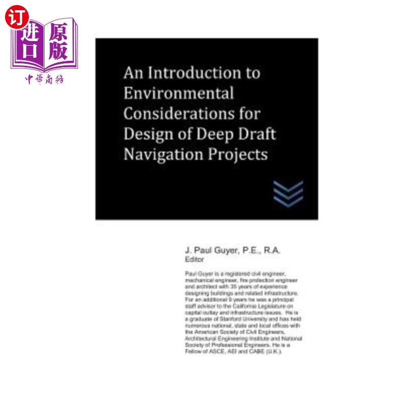 海外直订An Introduction to Environmental Considerations for Design of Deep Draft Navigat 深吃水航运工程设计中的环境