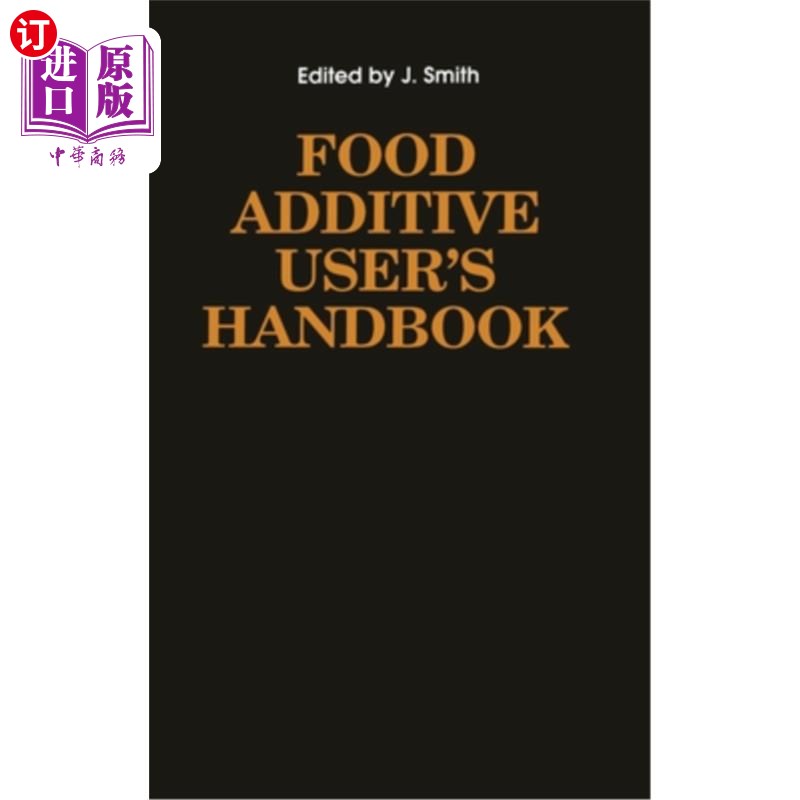 海外直订Food Additive User's Handbook 食品添加剂使用者手册