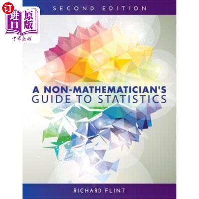海外直订A Non-Mathematician's Guide to Statistics 《非数学家统计学指南》