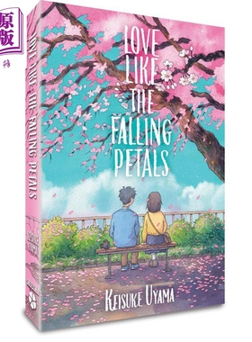 宇山佳佑 我的樱花恋人 Netflix网飞同名电影原著小说 Love Like the Falling Petals 英文原版 Keisuke Uyama 【中商原版】