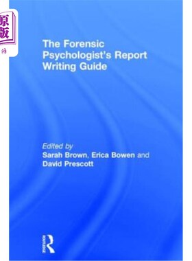 海外直订The Forensic Psychologist's Report Writing Guide 法医心理学家的报告写作指南