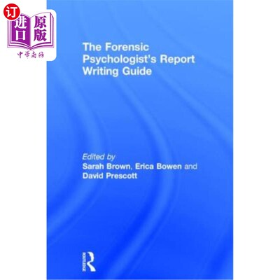 海外直订The Forensic Psychologist's Report Writing Guide 法医心理学家的报告写作指南