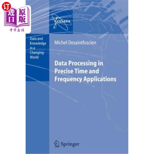 海外直订Data Processing in Precise Time and Frequency Applications 精确时频应用中的数据处理