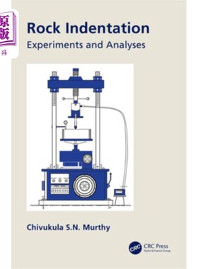 海外直订Rock Indentation: Experiments and Analyses 岩石压痕:实验与分析