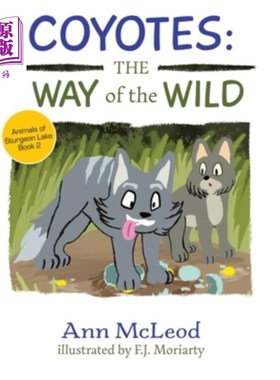 海外直订Coyotes: The Way of the Wild